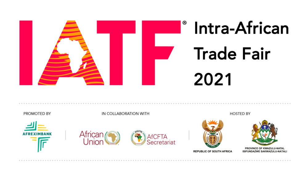 IntraAfrican Trade Fair (IATF) 2021 Latest News, Opinions and Stories